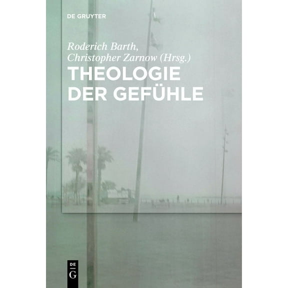 Theologie Der Gefühle, (Hardcover)