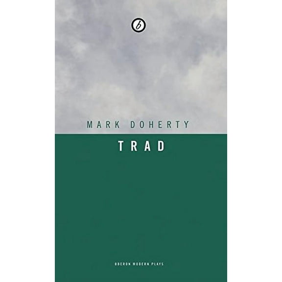 Oberon Modern Plays Trad, (Paperback)