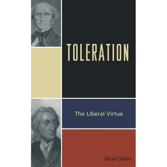Toleration: The Liberal Virtue, (Hardcover)