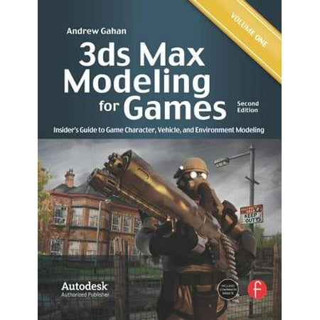 3ds Max Modeling for Games, Volume 1 : Insider's Guide to Game Character, Vehicle, and Environment