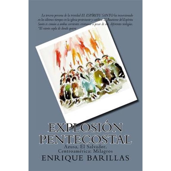 Pre-Owned Explosion Pentecostal : Azusa, El Salvador, Centroamrica: Milagros (Paperback)