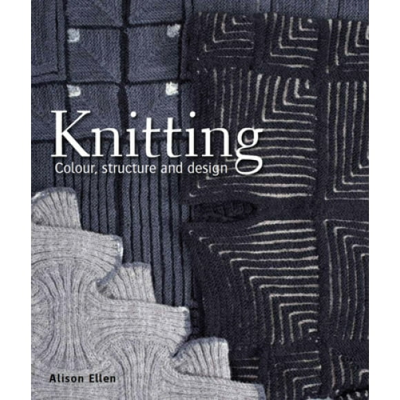 Knitting: Colour, structure and design