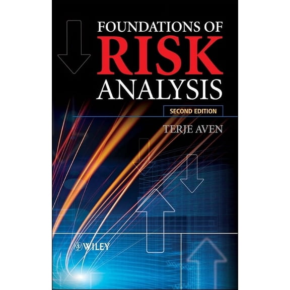 Foundations of Risk Analysis, (Hardcover)