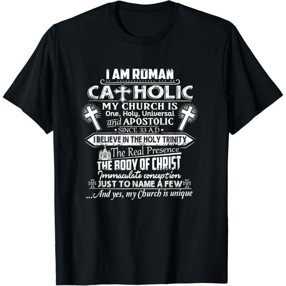 I Am Roman Catholic Yes My Church Is Unique Shirt