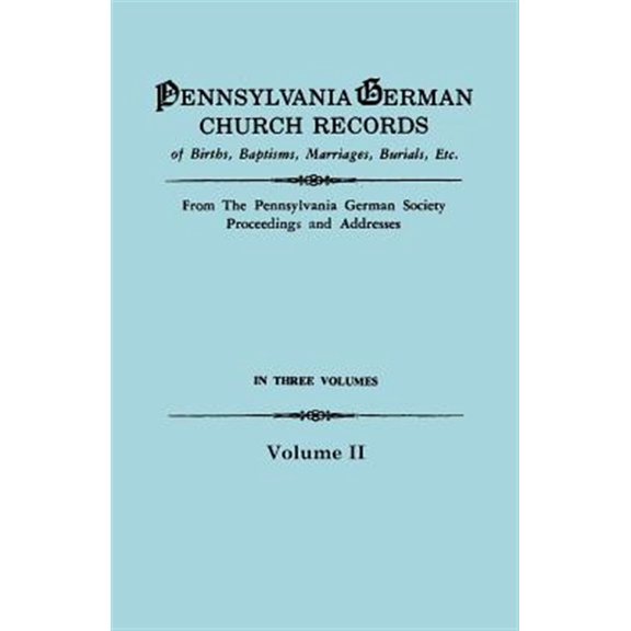 Pre-Owned Pennsylvania Berman Church Records : Of Births, Baptisms, Marriages, Burials, Etc.