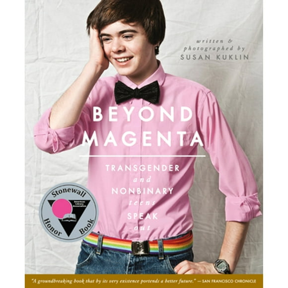 Pre-Owned Beyond Magenta: Transgender and Nonbinary Teens Speak Out (Paperback 9780763673680) by Susan Kuklin