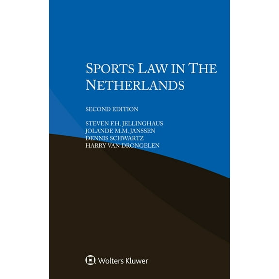 Sports Law in The Netherlands, (Paperback)