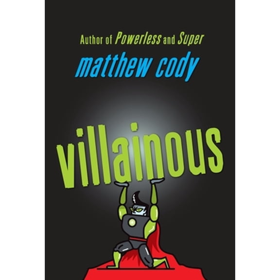 Pre-Owned Villainous (Paperback) 0385754922 9780385754927