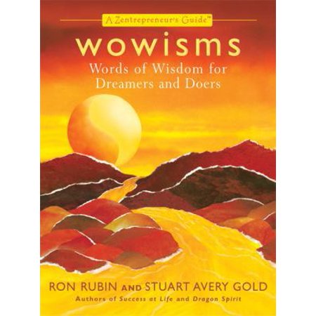 Pre-Owned Wowisms: Words of Wisdom for Dreamers and Doers (Hardcover) 1557045909 9781557045904