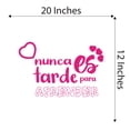 thumbnail image 4 of Spanish Wall Decals for Care Taker Daycare - Nunca es tarde para aprender It's Never Too Late To Learn Motivation Quote Typography Home Wall Sticker - Size: 20 In x 12 In, 4 of 5