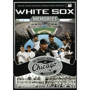 White Sox Memories: The Greatest Moments In Chicago White Sox History