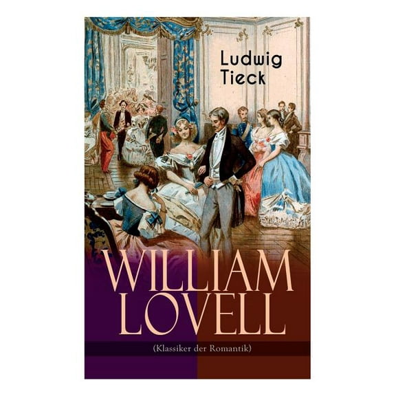 William Lovell (Klassiker der Romantik), (Paperback)