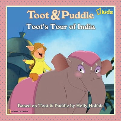 Pre-Owned Toot and Puddle (National Geographic Paperback): Toot and Puddle: Toot's Tour of India (Paperback)