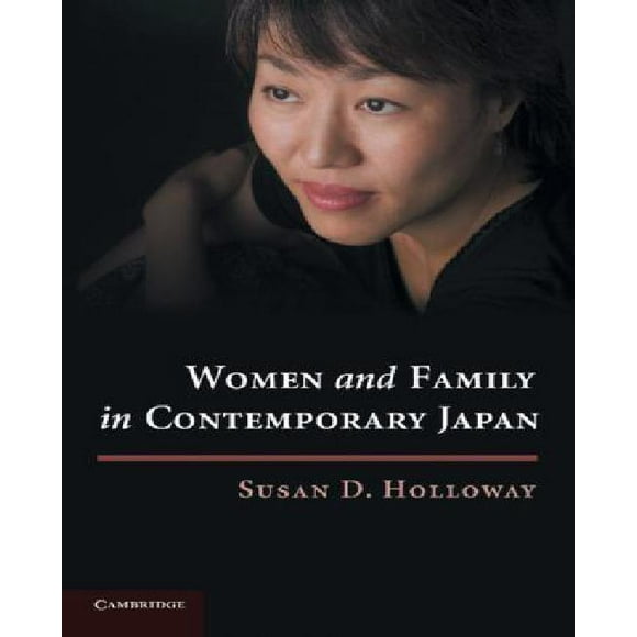 Femmes et Famille en Contemporain Japon