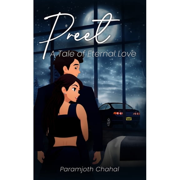 Preet: A Tale of Eternal Love, (Hardcover)