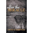 thumbnail image 1 of After the Miracle: Illusions Along the Path to Restoration, 1 of 1