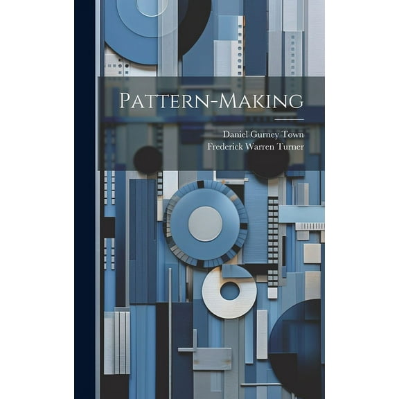 Pattern-making (Hardcover)