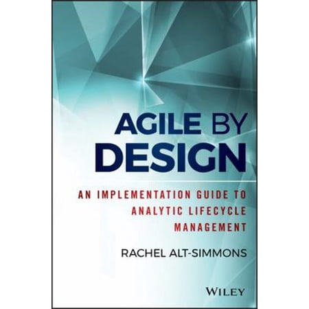 Pre-Owned Agile by Design (Hardcover) 1118905660 9781118905661