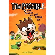 Tim Possible: Tim Possible & the Secret of the Snake Pit (Series #3) (Hardcover)