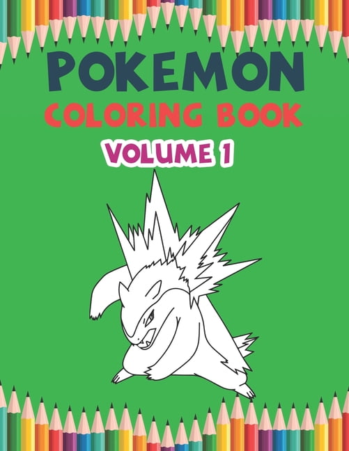 Pokemon Coloring Book Volume 1 This Activity Book Will Be Interesting
