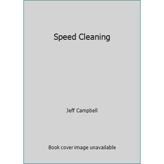 Pre-Owned Speed Cleaning by Jeff Campbell Paperback, English