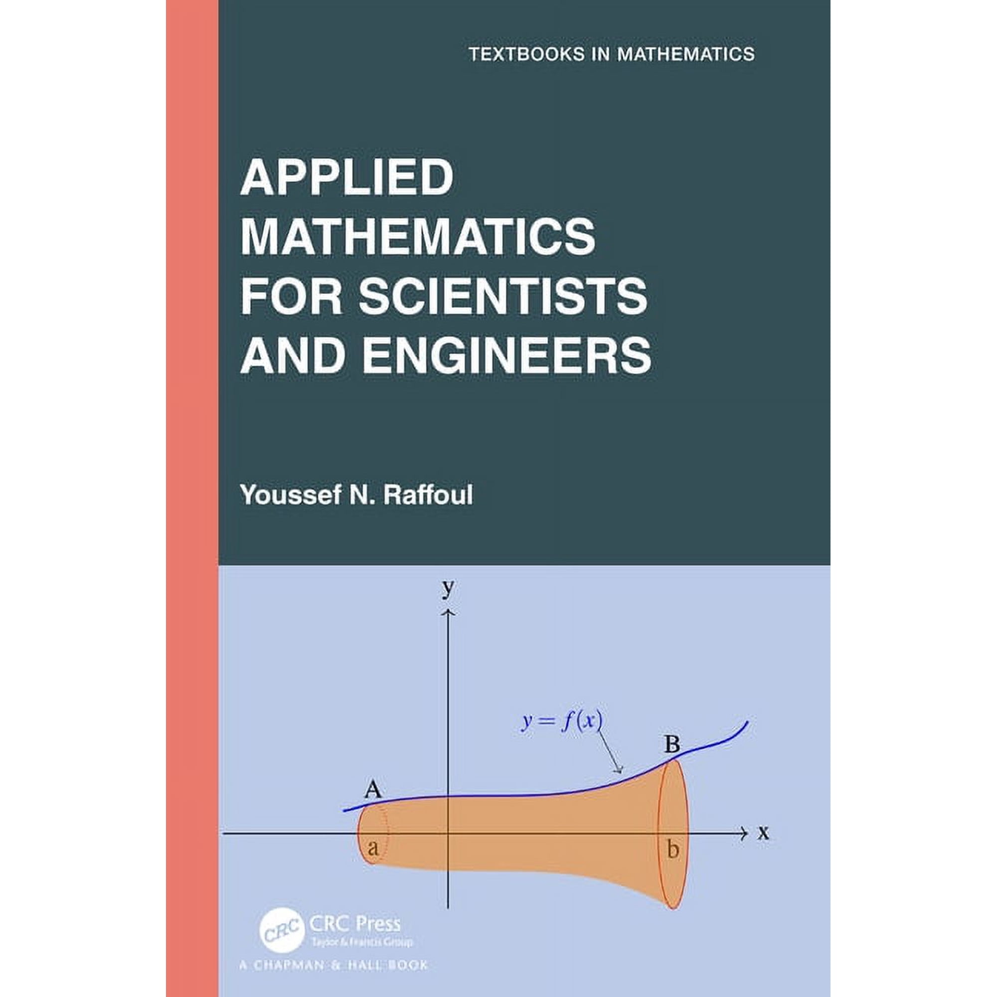 Textbooks in Mathematics Applied Mathematics for Scientists and Engineers (Paperback)