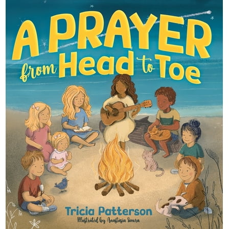 A Prayer from Head to Toe, (Hardcover)