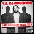 thumbnail image 2 of R.A. The Rugged Man - Die Rugged Man Die - Music & Performance - CD, 2 of 2