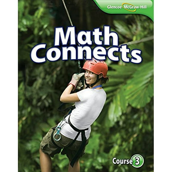 Pre-Owned Math Connects, Course 3 Student Edition (Hardcover) 0078951399 9780078951398