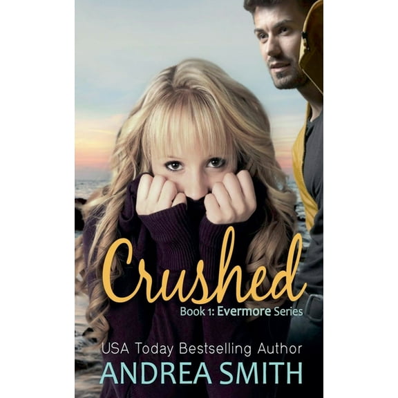 Evermore Crushed, Book 1, (Paperback)