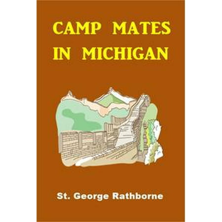 Camp Mates in Michigan - eBook