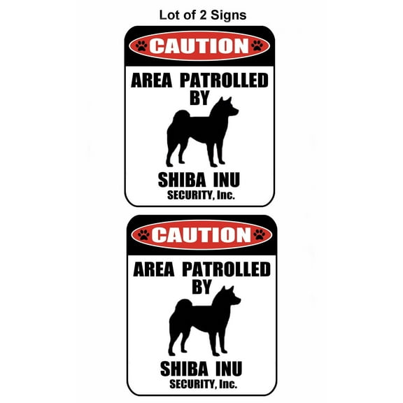 2-Count Caution Area Patrolled by a Shiba Inu 9 inch x 11.5 inch Laminated Dog Sign