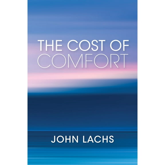 American Philosophy The Cost of Comfort, (Paperback)