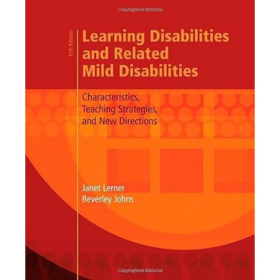 Pre-Owned Learning Disabilities and Related Mild Disabilities: Characteristics, Teaching Strategies, and New Directions (Hardcover) 0618907211 9780618907212