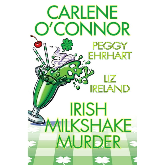 Irish Milkshake Murder, (Hardcover)