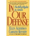 thumbnail image 2 of In Our Defense By Alderman, Ellen/ Kennedy, Caroline, 2 of 2
