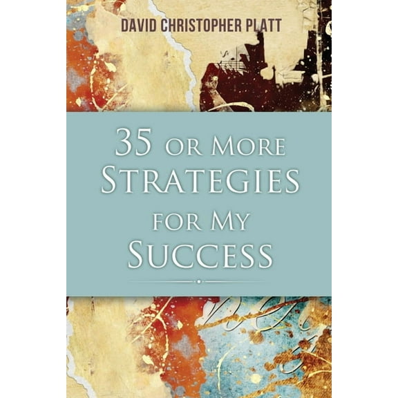 35 or More Strategies for My Success, (Paperback)