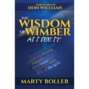 The Wisdom of Wimber (Paperback)