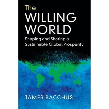 Pre-Owned The Willing World (Hardcover) by Dr. James Bacchus