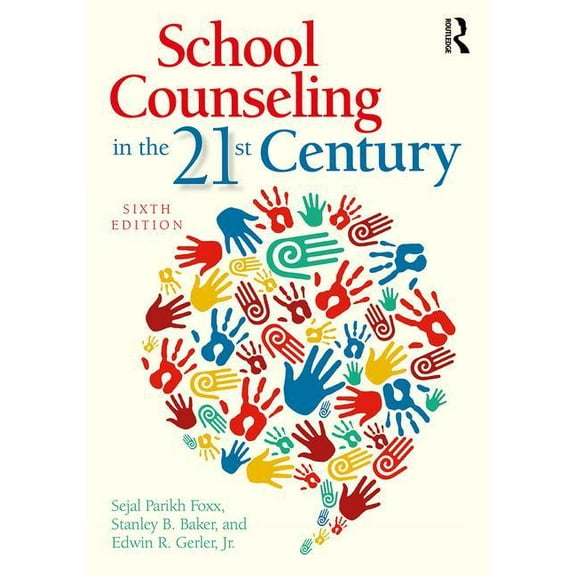 School Counseling in the 21st Century, (Paperback)