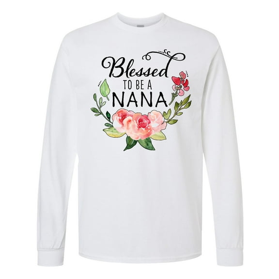 Inktastic Blessed to Be a Nana with Flowers Long Sleeve T-Shirt