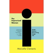 The Improvised Woman, (Paperback)