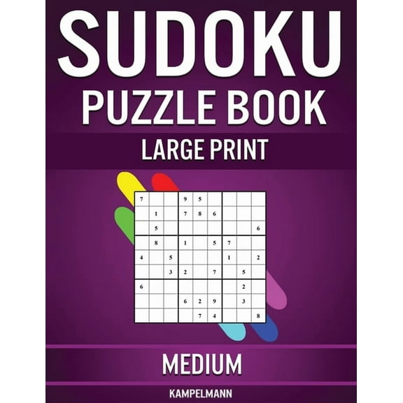 Sudoku Puzzle Book Large Print Medium: 200 Medium Sudokus for Intermediate Players with Solutions - Large Print, (Paperback)