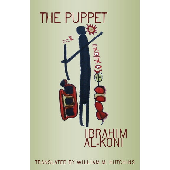 Cmes Modern Middle East Literatures in T The Puppet, (Paperback)