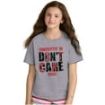 thumbnail image 3 of Currently In Dont Care Mode Funny Crewneck T Shirts Boy Girl Teen Brisco Brands L, 3 of 6