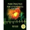 Pure Practice For 12-Lead ECGs: A Practice Workbook [Paperback - Used]