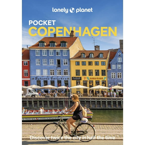 Pocket Guide Lonely Planet Pocket Copenhagen: Detailed Itineraries Travel Like a Local Insider Tips Covers Tivoli, Nyhavn, Christians, (Paperback)