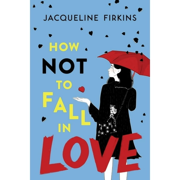 How Not to Fall in Love, (Hardcover)