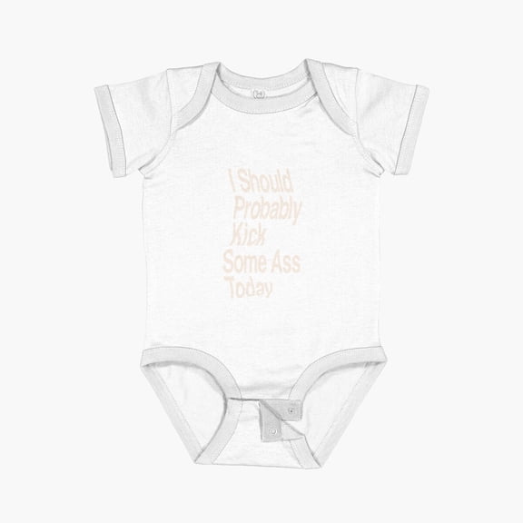 MOM & BABY I Should Probably Kick Some Ass Today by The Motivated Type in pink and white Short Sleeve Baby One-Piece