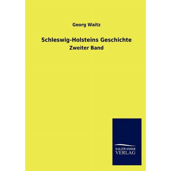 Schleswig-Holsteins Geschichte (Paperback)